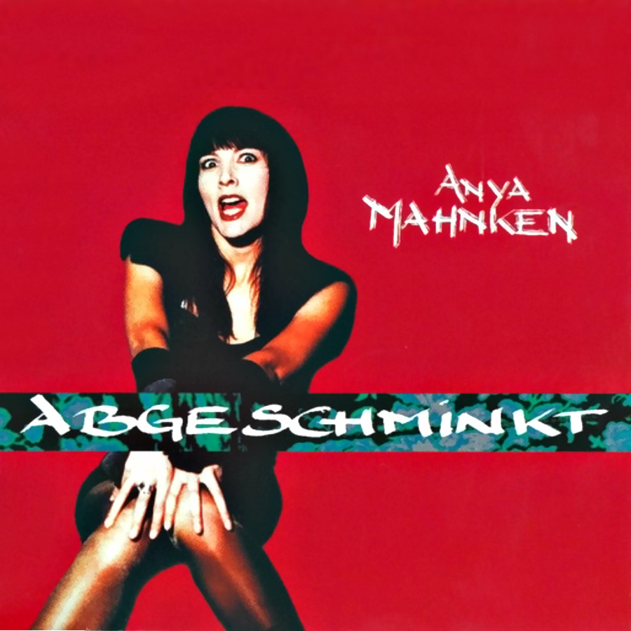 Anya Mahnken ‎– Single Abgeschminkt